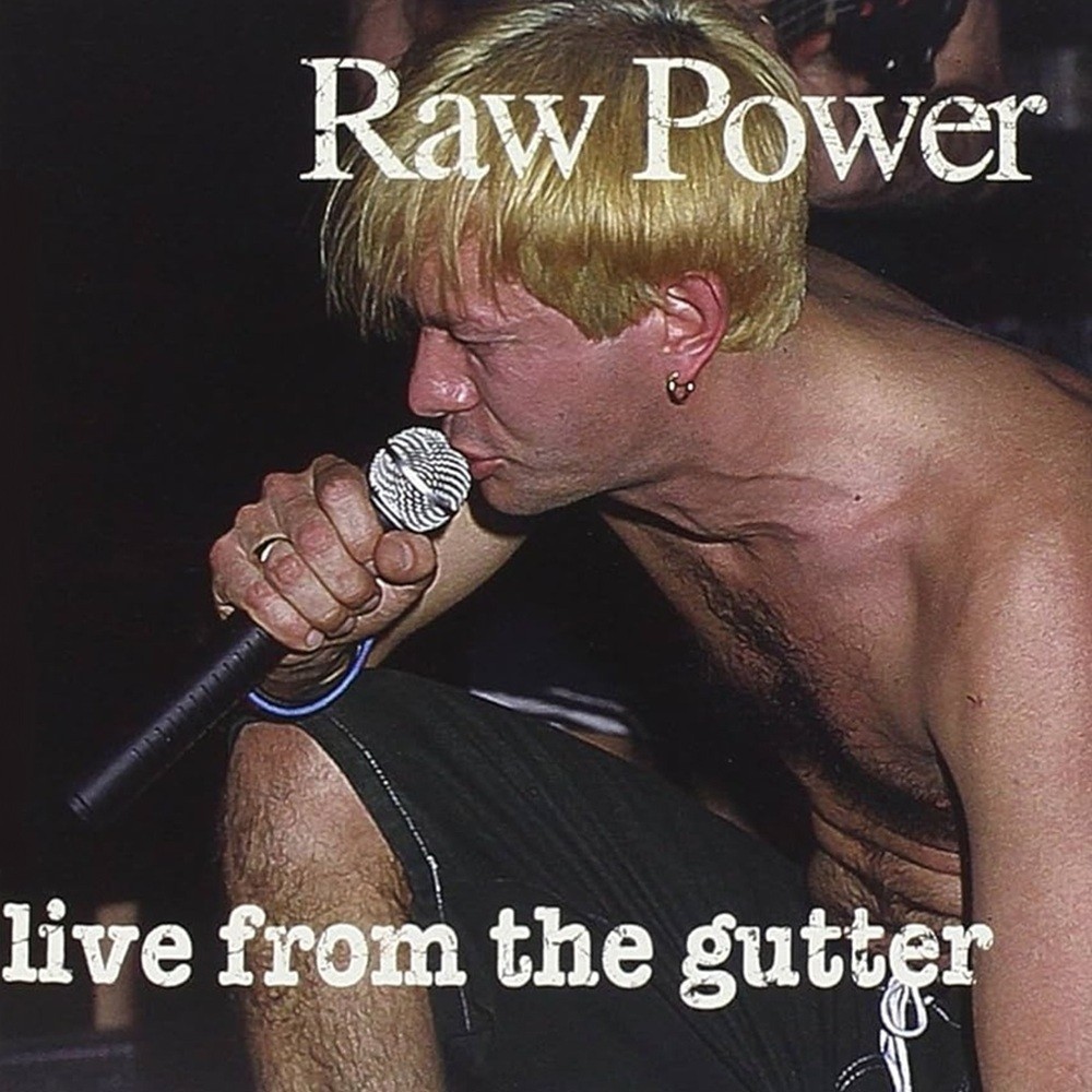 Raw Power - Live From the Gutter (1996) Cover