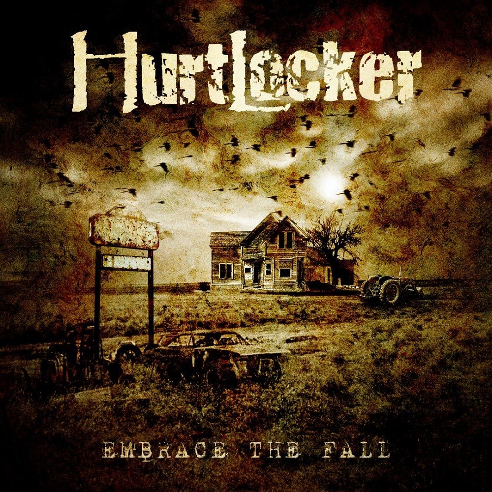 Hurtlocker - Embrace the Fall (2007) Cover
