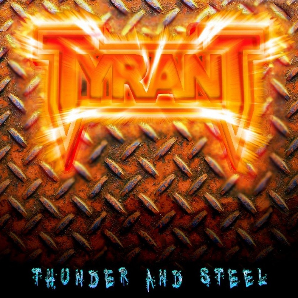 Tyrant (AUS) - Thunder and Steel (2017) Cover