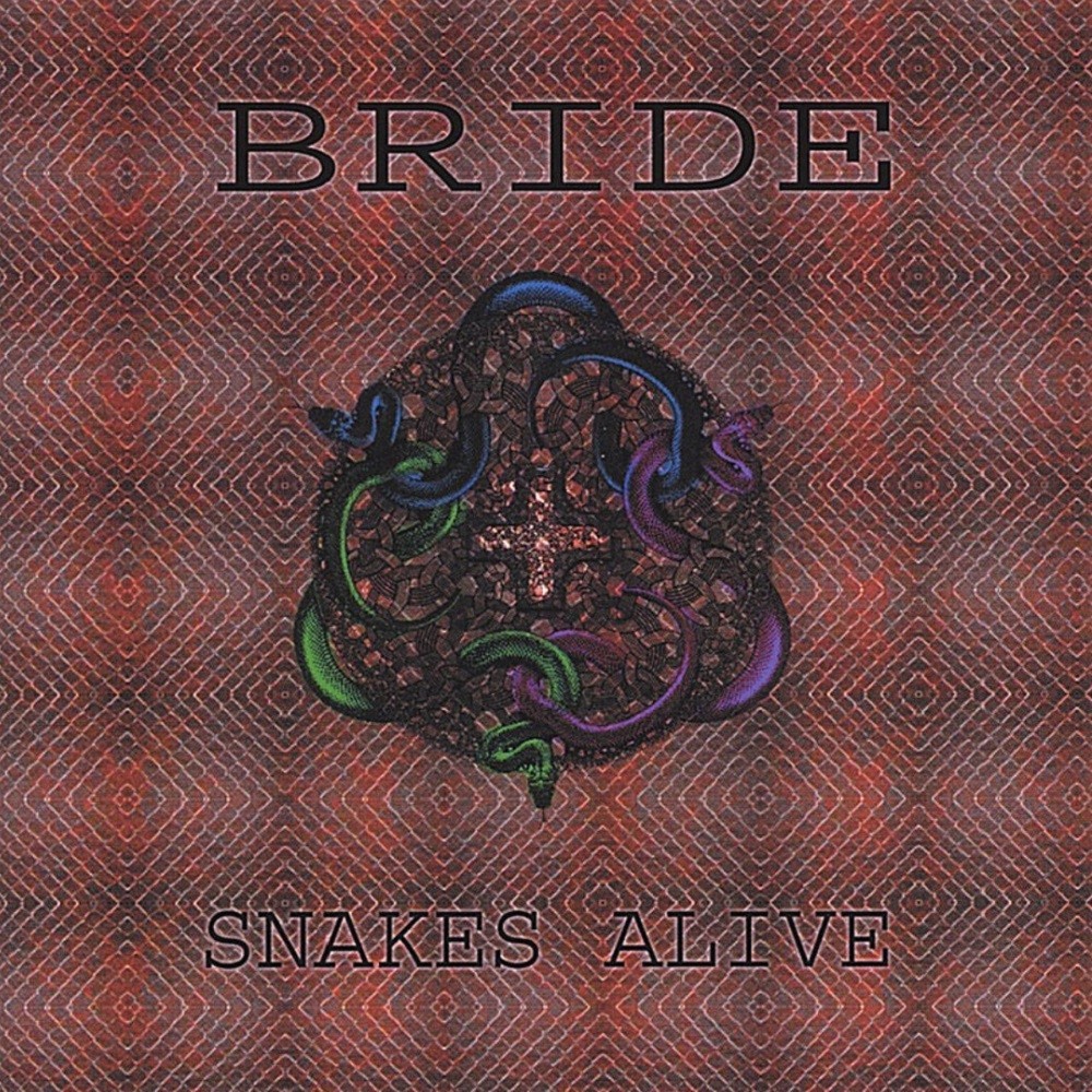 Bride - Snakes Alive (Live at Cornerstone 1992) (2004) Cover