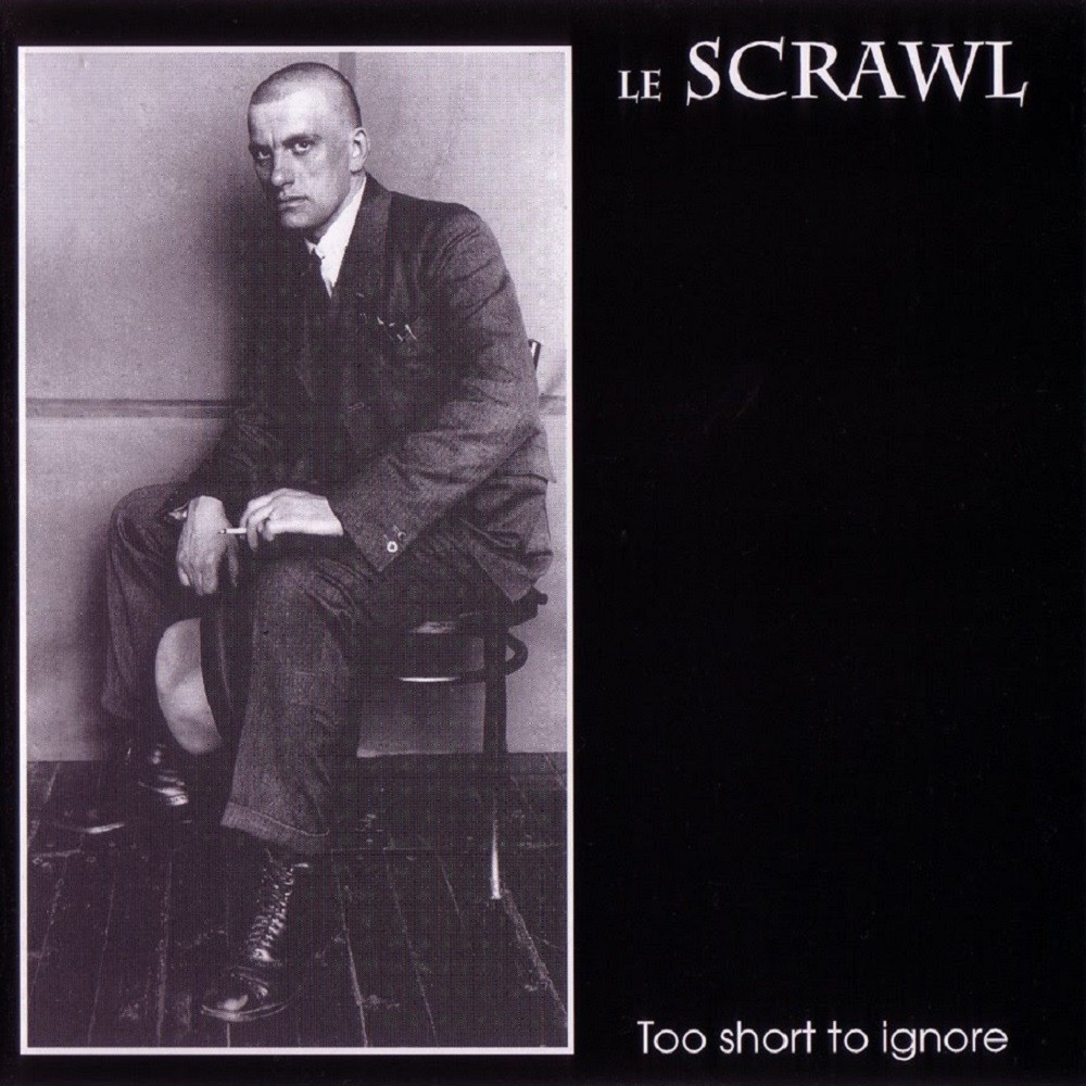 Le Scrawl - Too Short To Ignore (2003) Cover