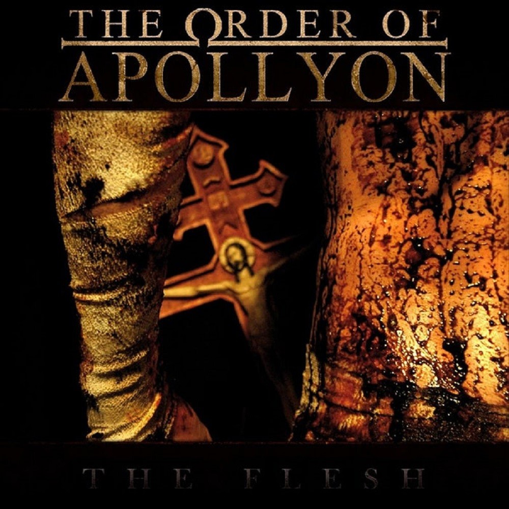 Order of Apollyon, The - The Flesh (2010) Cover