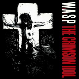 Review by UnhinderedbyTalent for W.A.S.P. - The Crimson Idol (1992)