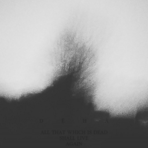 That Which Is Dead Shall Live Again