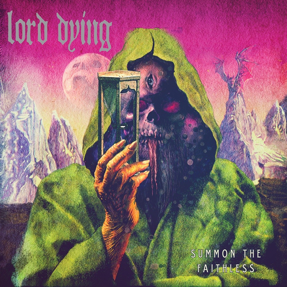 Lord Dying - Summon the Faithless (2013) Cover