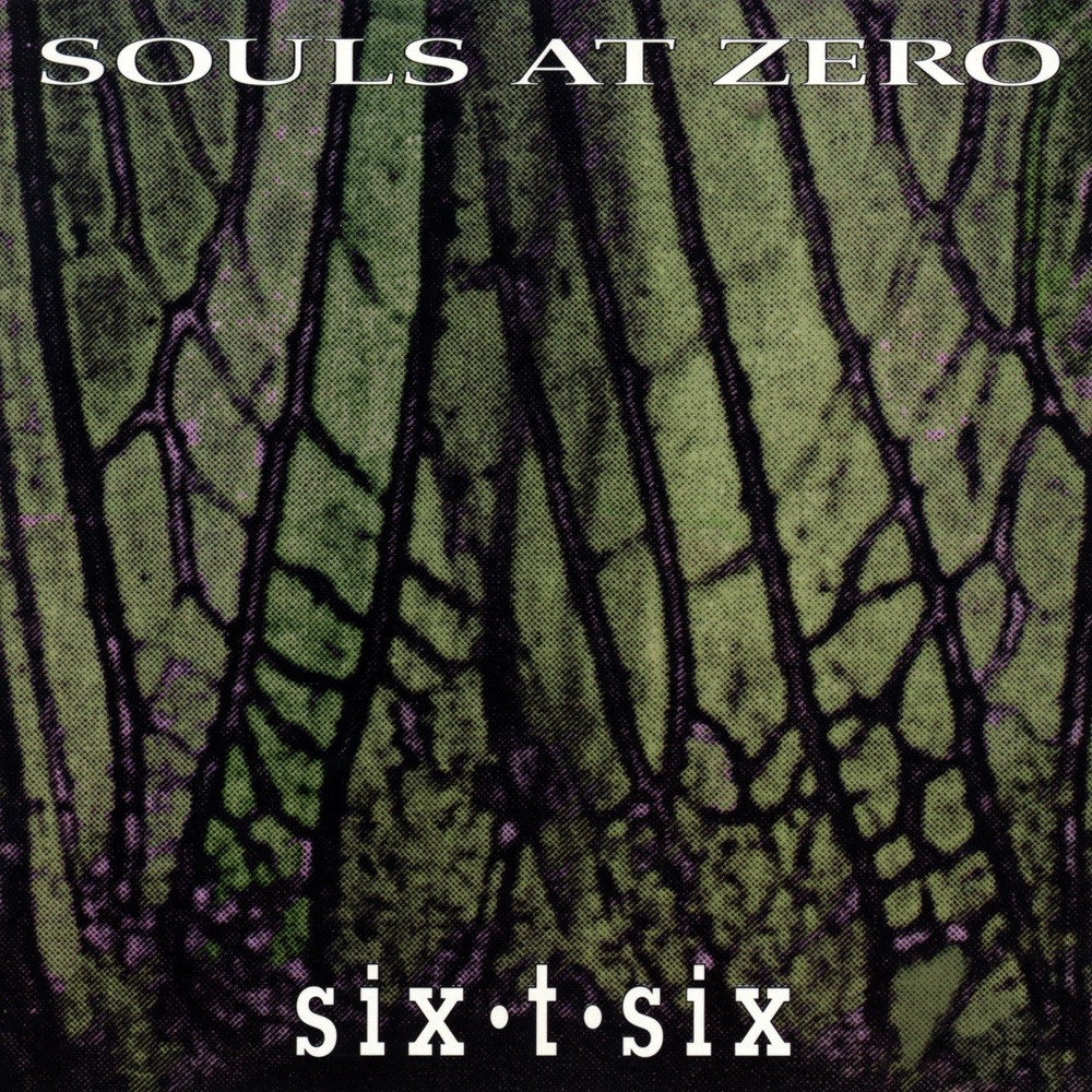 Souls at Zero - Six-T-Six (1994) Cover