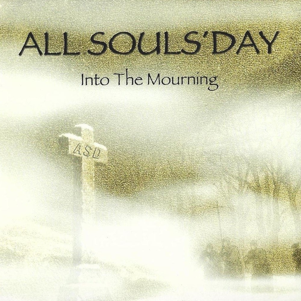 All Souls' Day - Into the Mourning