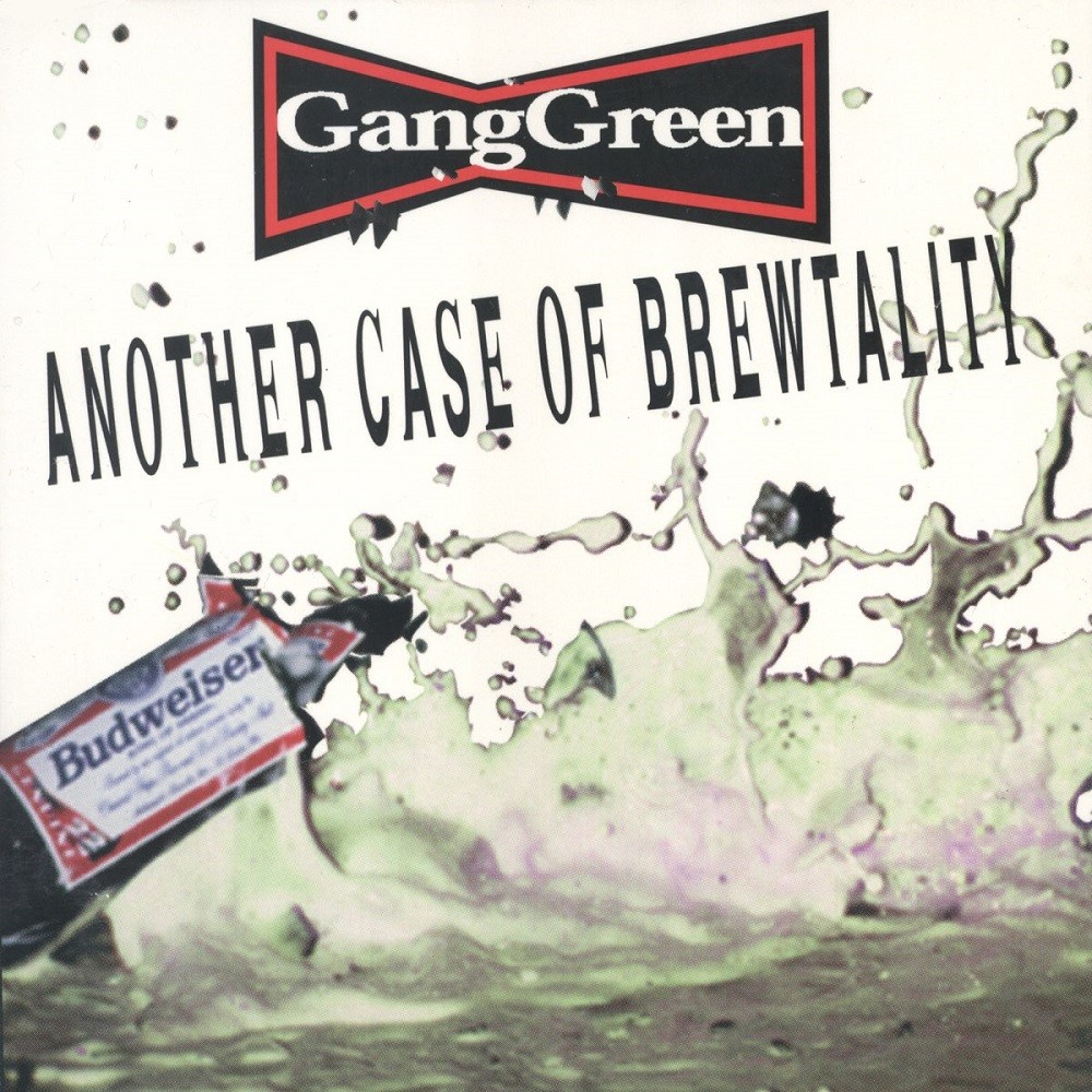 Gang Green - Another Case of Brewtality (1997) Cover