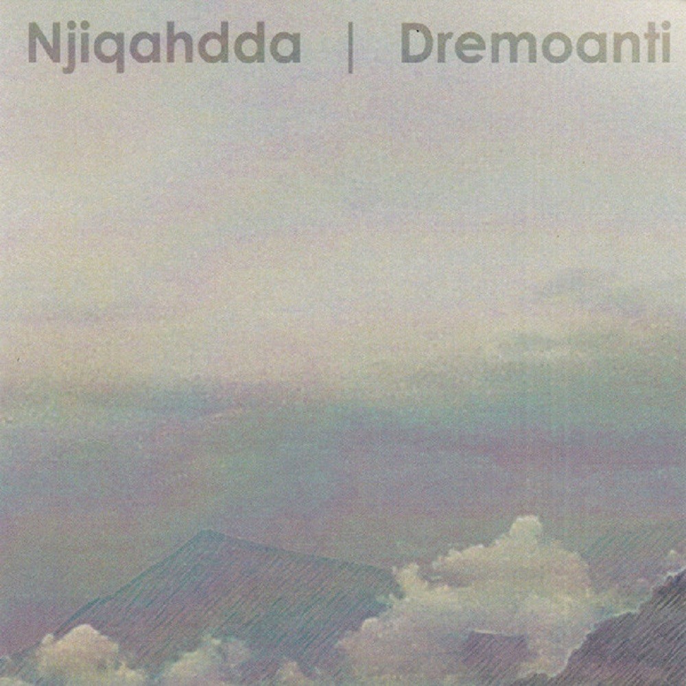 Njiqahdda - Dremoanti (2010) Cover