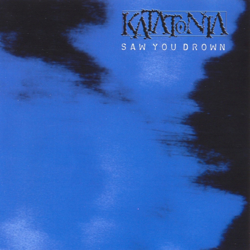 Katatonia - Saw You Drown (1998) Cover