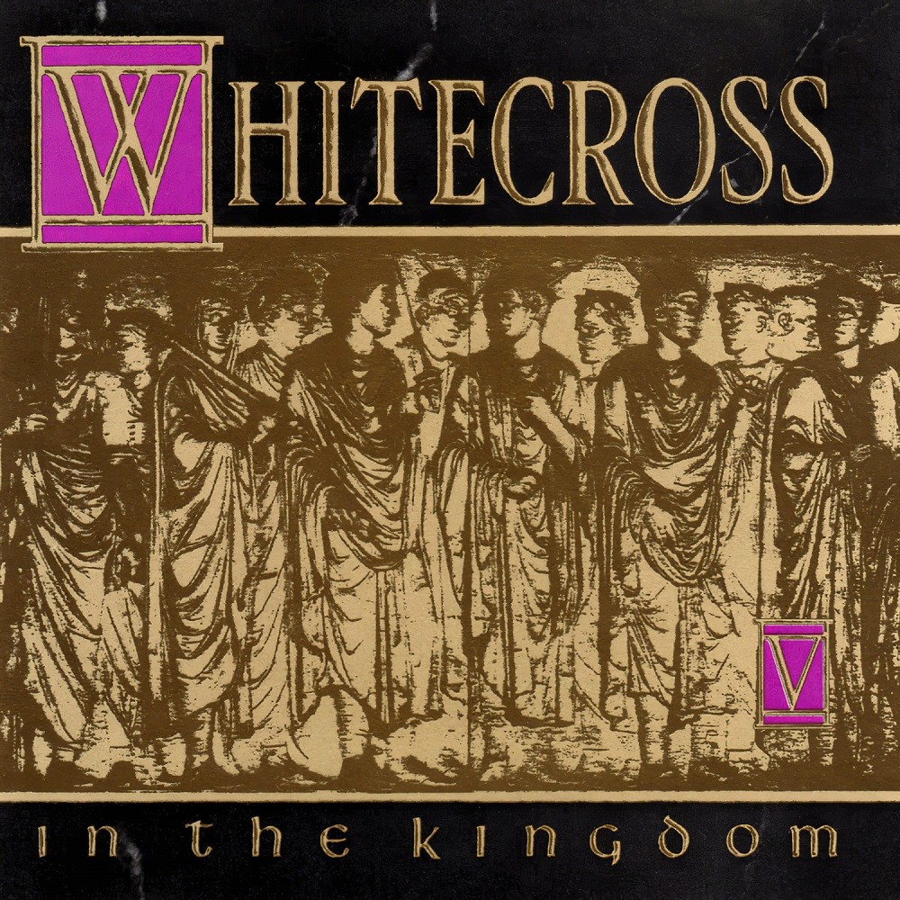 Whitecross - In the Kingdom (1991) Cover