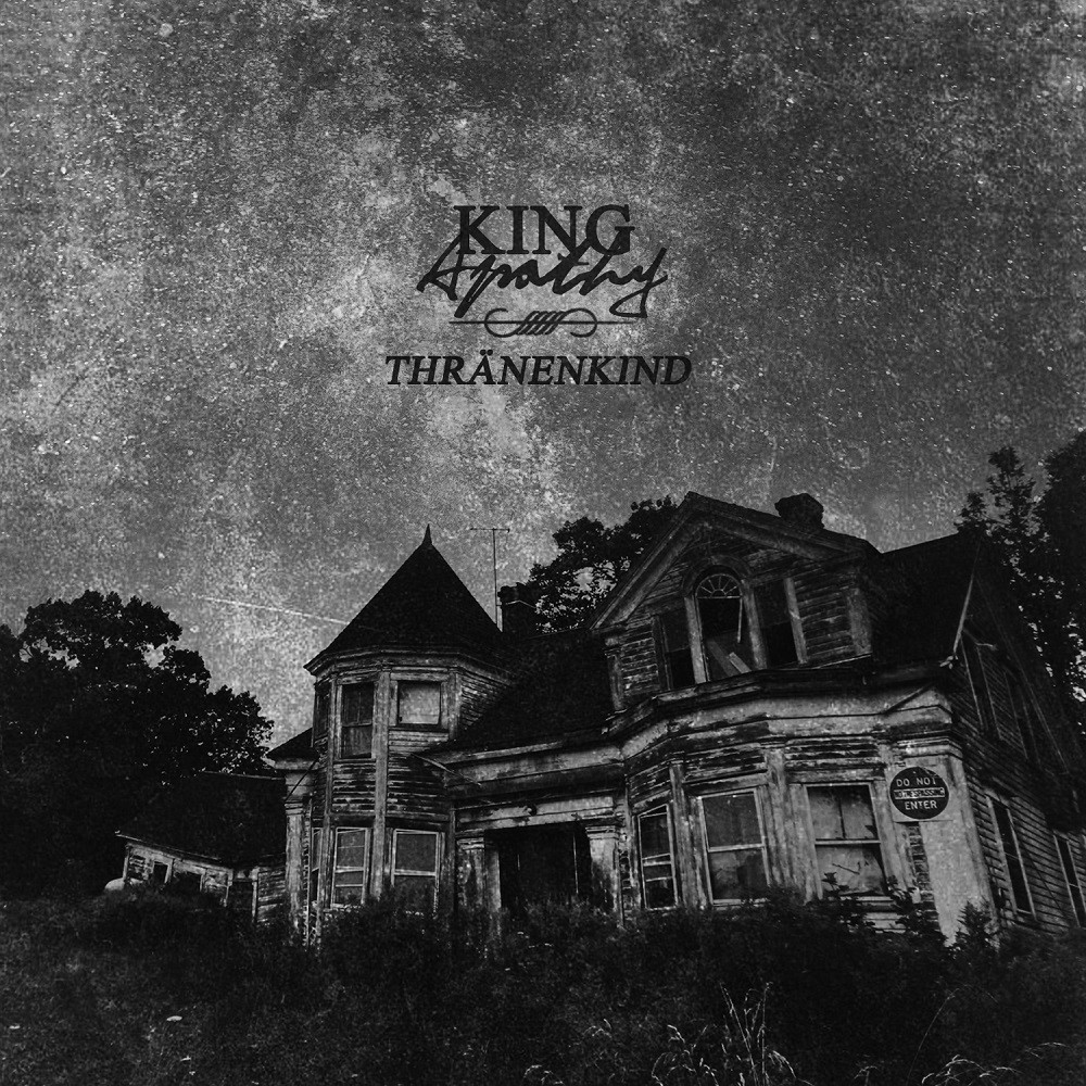 Thränenkind - King Apathy (2016) Cover