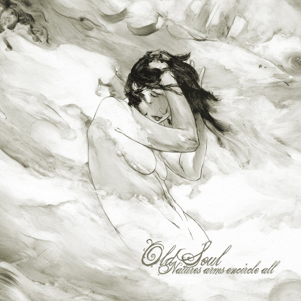 Old Soul - Natures Arms Encircle All (2011) Cover