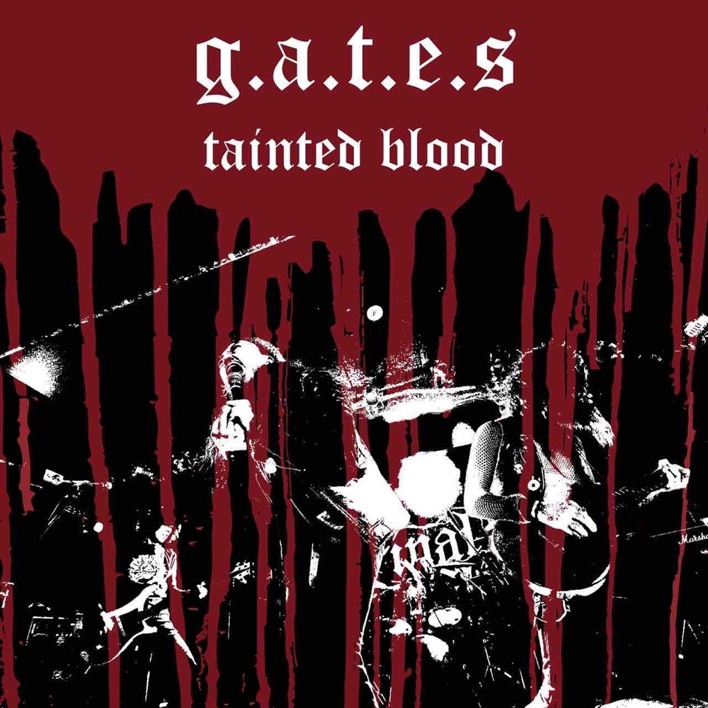 G.A.T.E.S. - Tainted Blood