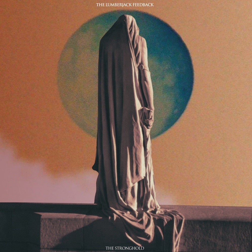 Lumberjack Feedback, The - The Stronghold