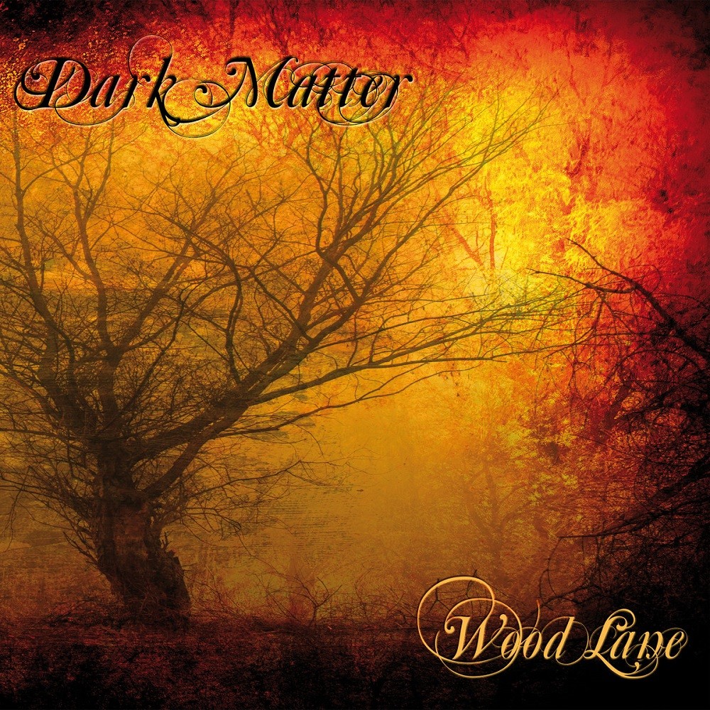 Dark Matter - Wood Lane (2017) Cover