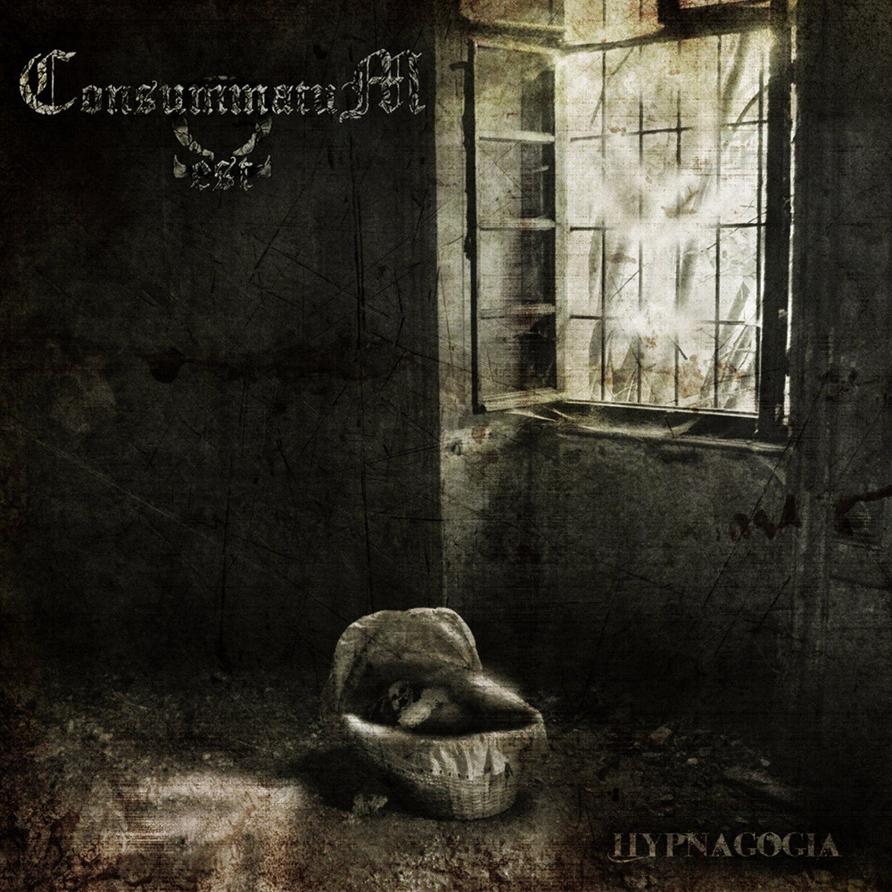 Consummatum Est - Hypnagogia