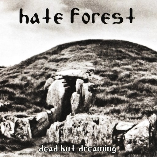 Hate Forest - Dead but Dreaming 2009