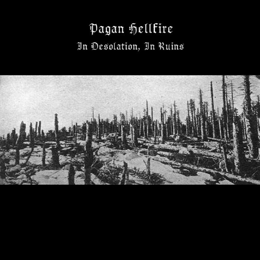Pagan Hellfire - In Desolation, in Ruins (2005) Cover