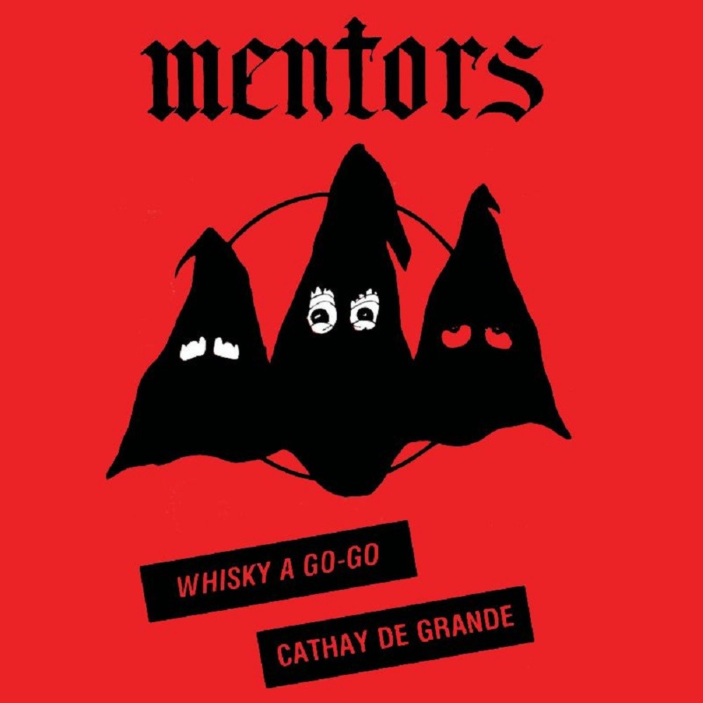 Mentors - Live at the Whiskey / Cathey de Grande (1983) Cover