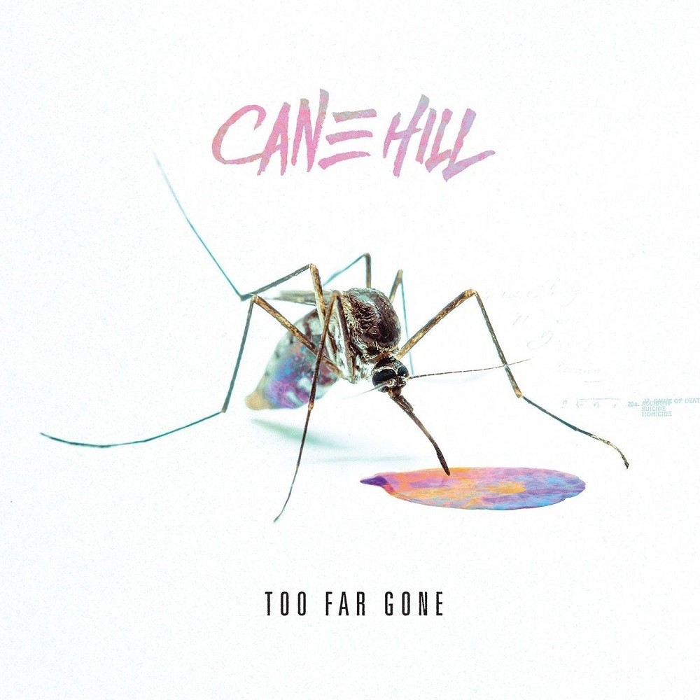 Cane Hill - Too Far Gone (2018) Cover