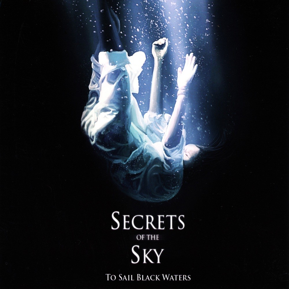 Secrets of the Sky - To Sail Black Waters