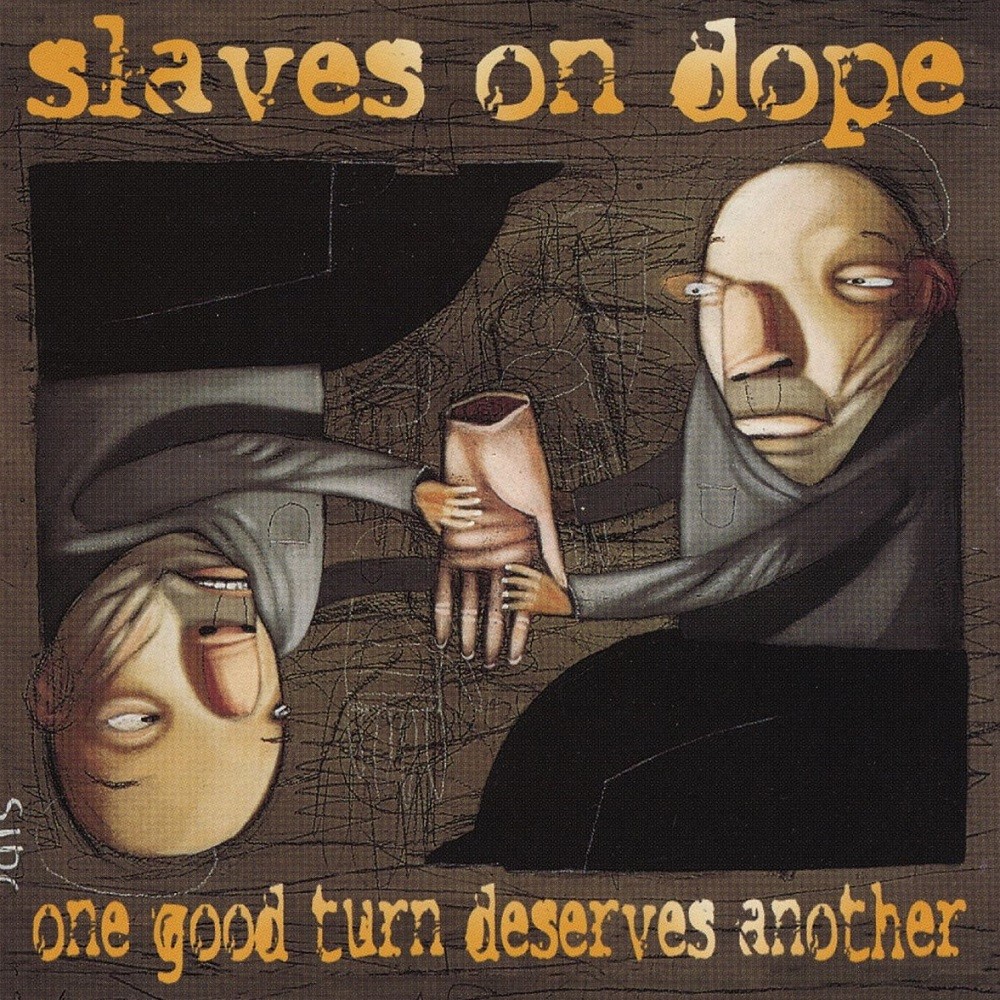 Slaves on Dope - One Good Turn Deserves Another (1997) Cover