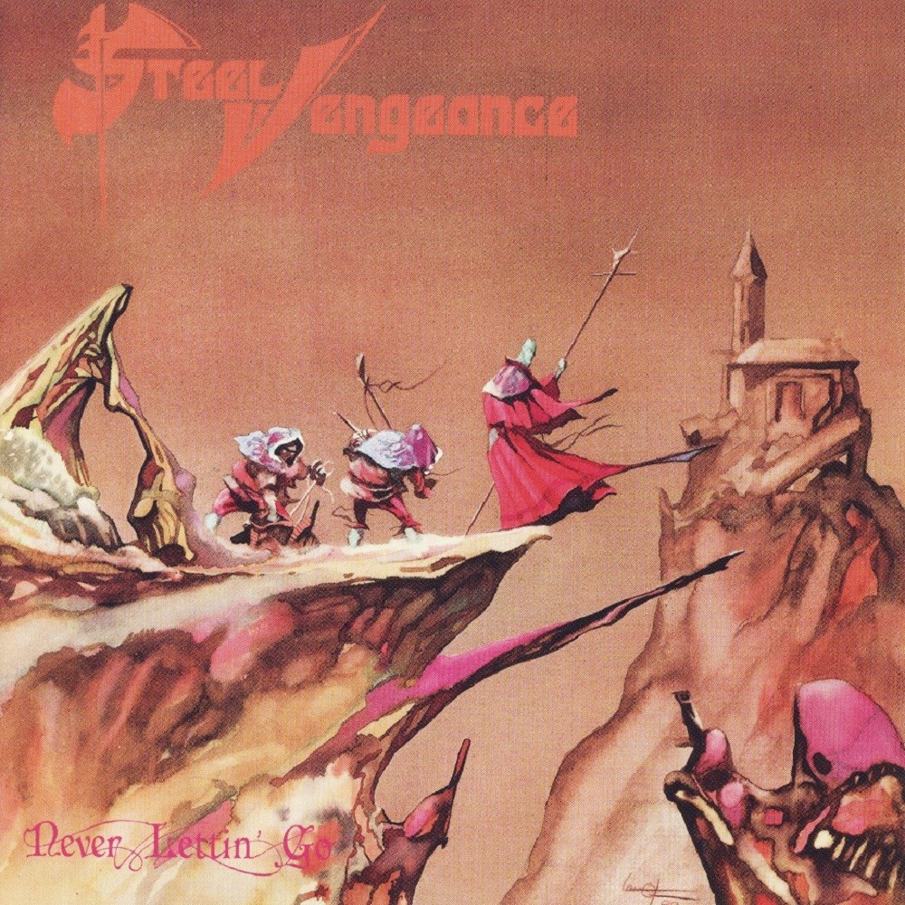Steel Vengeance - Never Lettin' Go (1989) Cover