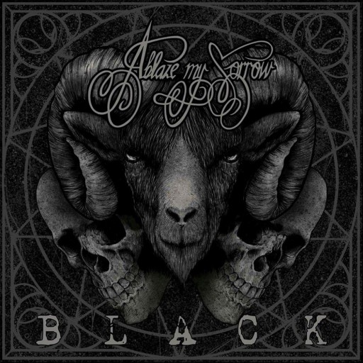 Ablaze My Sorrow - Black 2016