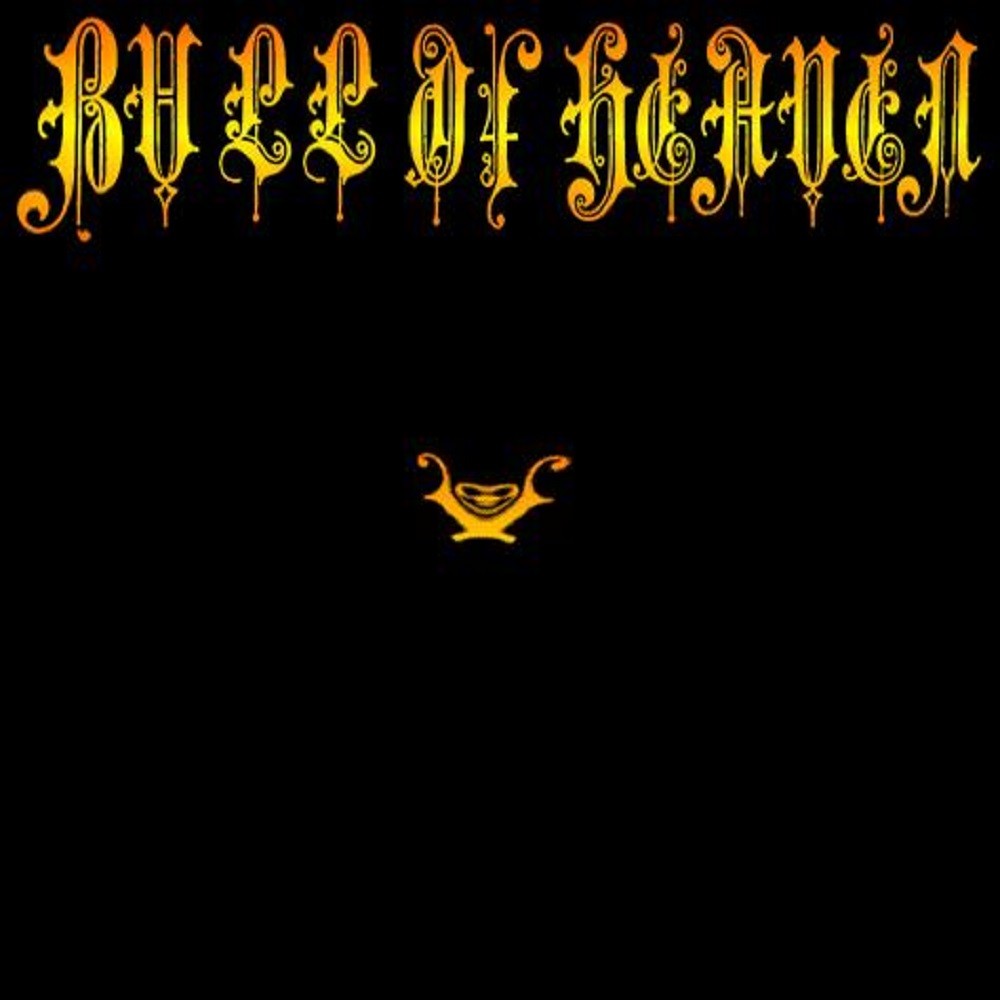 Bull of Heaven - 121: O Nobly-Born, They Are Not Really Precipices (2009) Cover