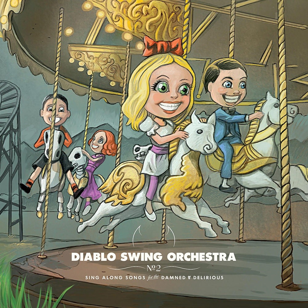 Diablo Swing Orchestra - Sing Along Songs for the Damned & Delirious (2009) Cover